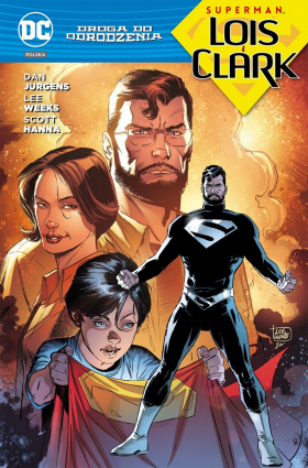 Droga do Odrodzenia. Superman - Lois i Clark